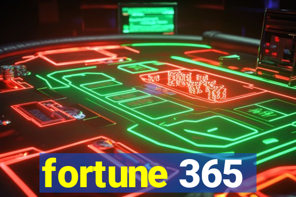 fortune 365